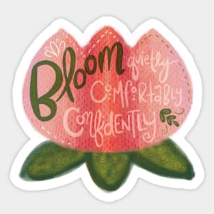 Bloom quietly Sticker